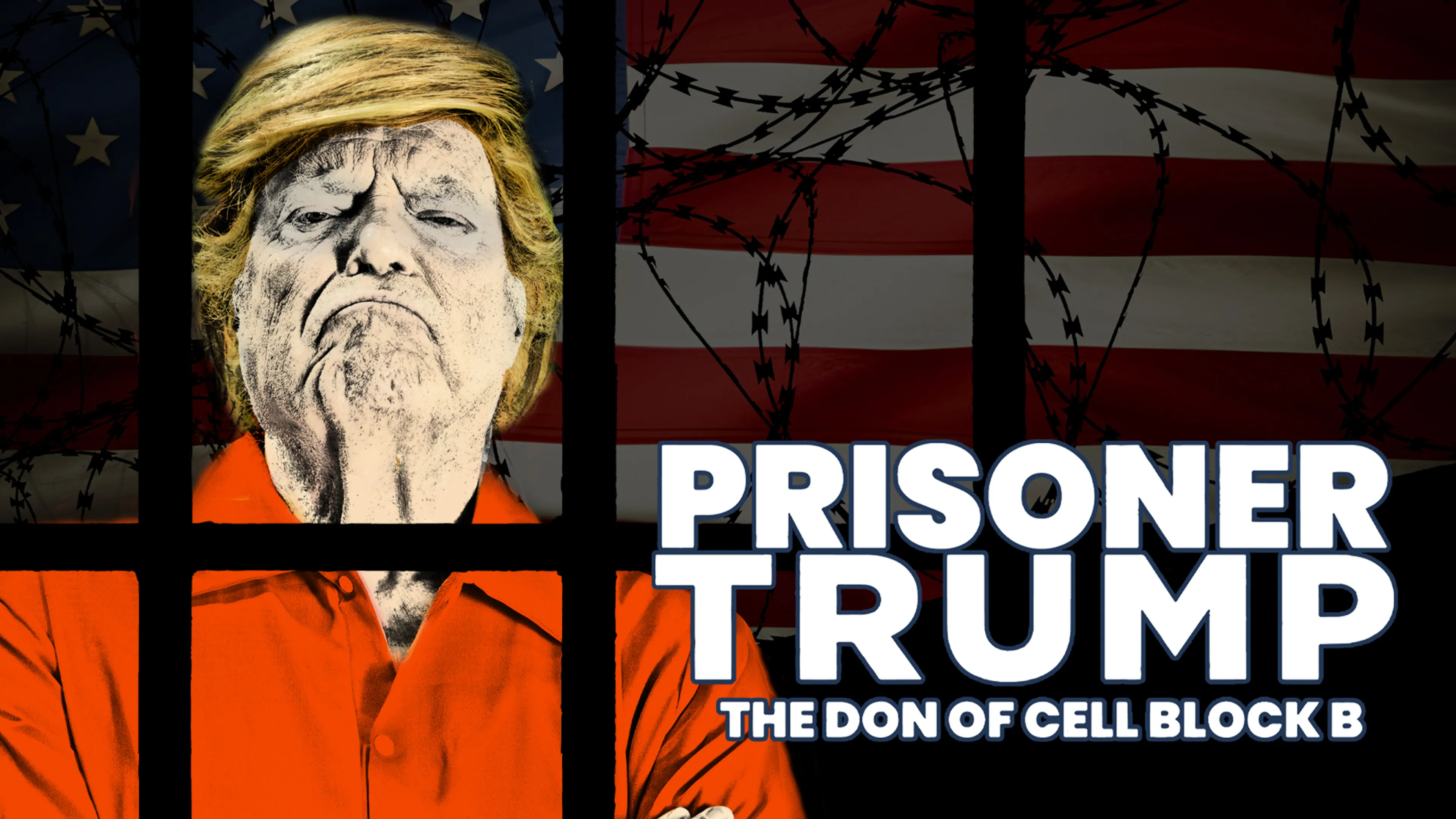 Prisoner Trump: The Don of Cell Block B poster